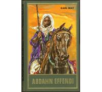 Karl May Abdahn Effendi, Band 81 der Gesammelten Werke: Reiseerzählu (Tapa dura)