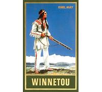 Karl May Winnetou I. Reiseerzählung: Reiseerzählung Band 7 der Gesam (Tapa dura)
