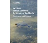 Karl Monk Und Das Geheimnis Der Schwarzen Schildkröte (ebook)