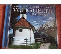 Karl Müller - Die schönsten deutschen Volkslieder für Gitarre