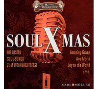 Karl Müller - So klingt Weihnachten! Soul X-Mas - Die besten Soul-Songs zum Weihnachtsfest