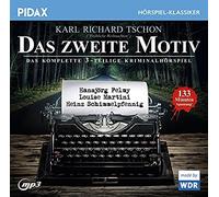 Karl Richard Tschon - Das zweite Motiv / Das komplette 3-teilige Kriminalhörspiel mit Hansjörg Felmy, Louise Martini und Heinz Schimmelpfennig (Pidax Hörspiel-Klassiker)