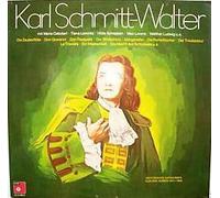 Karl Schmitt-Walter - Historische Aufnahmen Aus Den Jahren 1941-1946