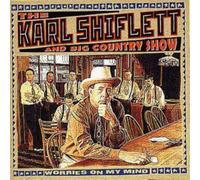 Karl Shiflett And Big Country Show Worries On My Mind (CD) (Importación USA)