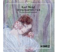 Karl Weigl : Quatuors à cordes n° 7 et 8. Thomas Christian Ensemble.