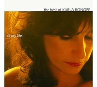 KARLA BONOFF - All My Life: Best of