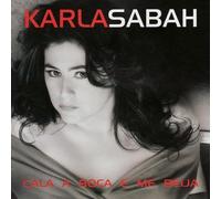 Karla Sabah - Cala a Boca E Me Beija