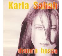 Karla Sabah - Drum'n Bossa