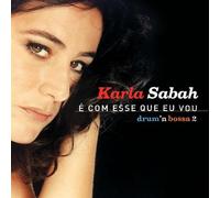 Karla Sabah - E COM Esse Que EU Vou [Import]