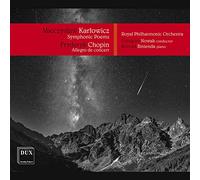 Karlowicz : Poèmes symphoniques. Chopin : Allegro de concert. Binienda, Nowak.