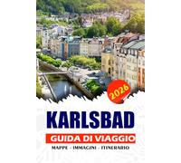 KARLSBAD GUIDA DI VIAGGIO 2026: Vivi consigli autentici per la pianificazione, punti salienti culturali, cucina locale e itinerari flessibili per visitare la Repubblica Ceca.