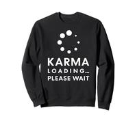 Karma Cargando Divertido Sarcástico Zen Snarky Ciclo de Energía Sudadera