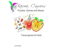 Karma Carriers Games, Mazes and Puzzles: Playtime Fun for Travel and Vacation (Karma Carrier Laser Cut Patterns Color Book)