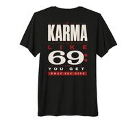 Karma Cita Humor Lo Que Das Viene Alrededor del Estado de ánimo Camiseta Premium