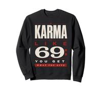 Karma Cita Humor Lo Que Das Viene Alrededor del Estado de ánimo Sudadera