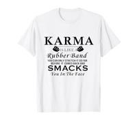 Karma es como una Banda de Goma Camiseta