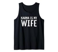 Karma es mi diseño Divertido de Esposa para maridos Camiseta sin Mangas