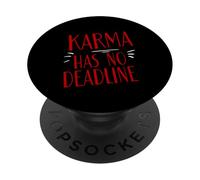 Karma Has No Deadline Creencia espiritual - PopSockets PopGrip Adhesivo