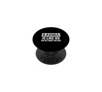 Karma Is Like 69 Cita de Humor Retro sarcástico PopSockets PopGrip Adhesivo