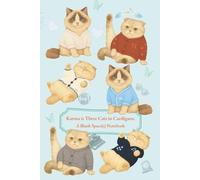 Karma is Three Cats in Cardigans: A Blank Space(s) Notebook