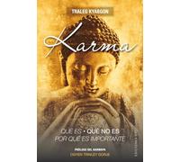 Karma: Que Es Que No Es Por Que Es Importante