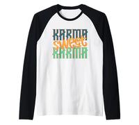 Karma Sarcástico Dulce Karma Sarcasmo Camiseta Manga Raglan