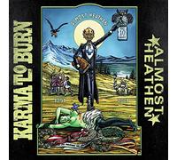 Karma to Burn - Almost Heathen (Yellow Transparent Vinyl) [Vinilo]