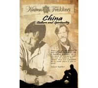 Karma Trekkers China Culture and Spirituality