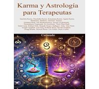 Karma y Astrología para Terapeutas (Colección de obras de Carneado)