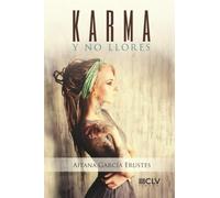 Karma y no llores