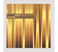 Karmacoda - Lux Life: Illuminated Remixes