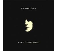 KarmaDeva - Feed Your Soul [Vinilo]