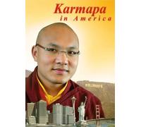 Karmapa in America by Karmapa Ogyen Trinley Dorje