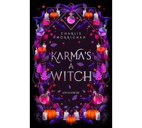 Karma's a witch: (édition française) (Love & Sorcery)
