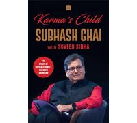 Karma's Child: The Story of Hindi Cinema's Ultimate Showman