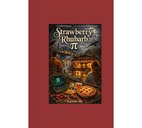 Karmicville’s Strawberry Rhubarb Pi: Empressval & K Paul Tragedy