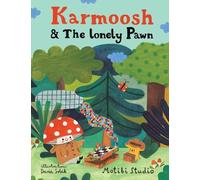 Karmoosh And The Lonely Pawn