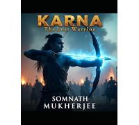 Karna - The Lost warrior