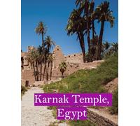 Karnak Temple, Egypt: A great pharaonic temple complex located in Luxor.