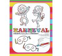 Karneval, FASCHING, Fastnacht, 5. JAHRESZEIT Ausmalbuch und Selbstmalbuch für Kinder: WISSEN zum Ausmalen; Entspannen, LERNEN, malen, ZEIT VERTREIBEN, ... für Kinder Jahreszeiten und Feste)