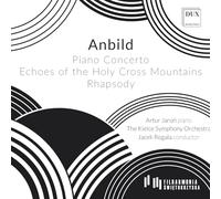 Karol Anbild : Œuvres pour piano et orchestre. Jaron, Rogala.