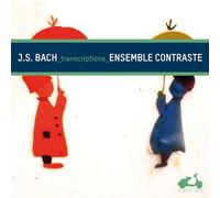 Karol Beffa Ensemble Contrastes - Transcriptions (Busoni / Kurtag)