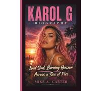 KAROL G: Loud Soul, Burning Horizon Across a Sea of Fire