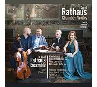 Karol Rathaus : Musique de chambre. Wardanga, Nowak, Cal, Lipien, Karol Rathaus Ensemble.