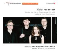 Eliot Quartett – Beethoven, Szymanowski: Quatuors à cordes – Walter Genuin