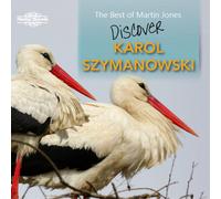 Karol Szymanows Karol Szymanowski: The Best of Martin Jon (CD) (Importación USA)
