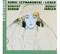 Karol Szymanowski: Lieder (2006-10-01)