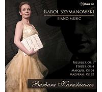 Karol Szymanowski: Piano Music