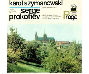 Karol Szymanowski, Serge Prokofiev - Karol Szymanowski, Serge Prokofiev: Violin Concerto No. 2