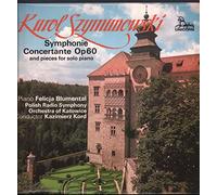 Karol Szymanowski - Symphonie Concertante Op 60 And Pieces For Solo Piano